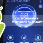 Come aumentare la memoria su Android 2
