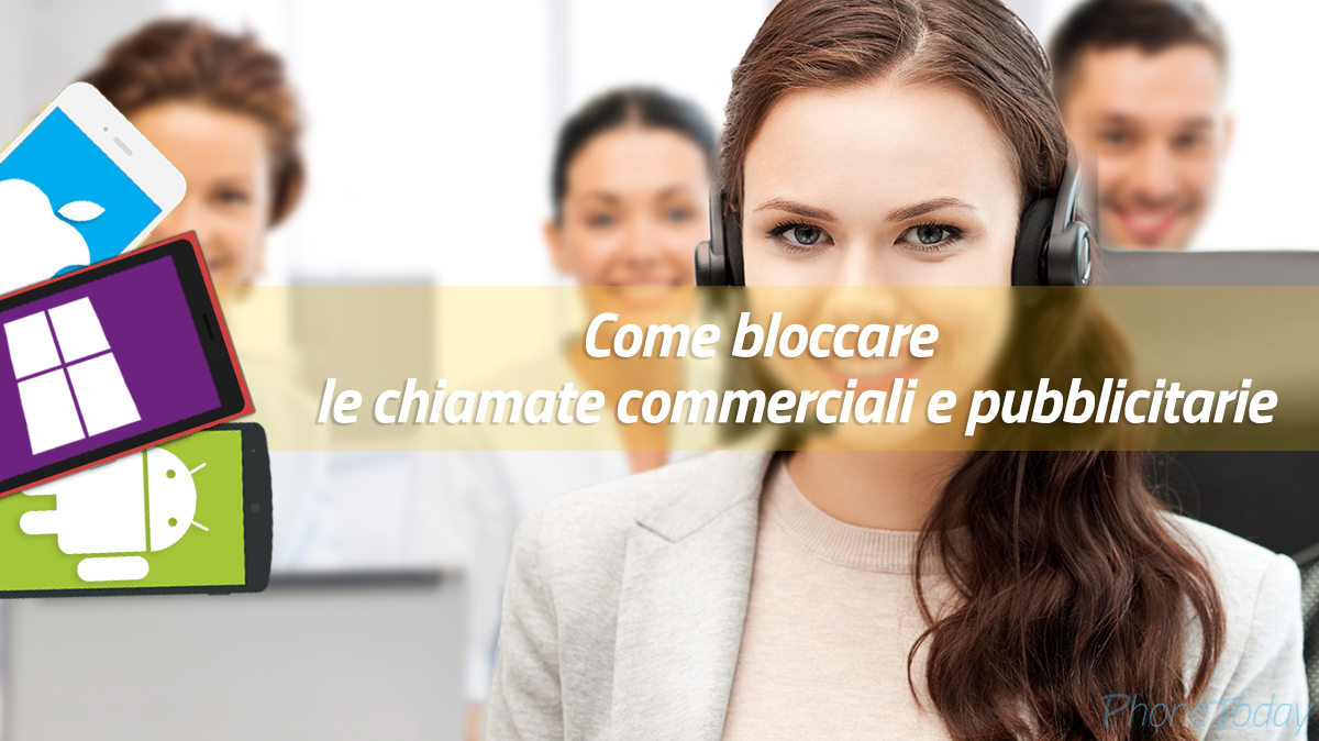 Come bloccare le chiamate commerciali e pubblicitarie 1