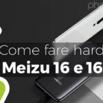 Come fare hard reset Meizu 16 e 16 Plus 2