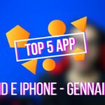 Le migliori applicazioni Android e iPhone di gennaio 2021 2